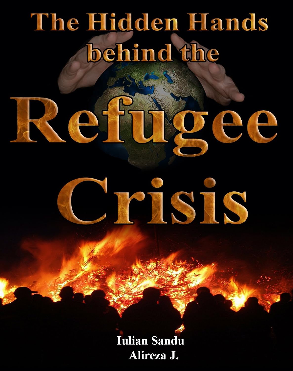 Coperta cărții The Hidden Hands Behind the Refugee Crisis (English Edition)