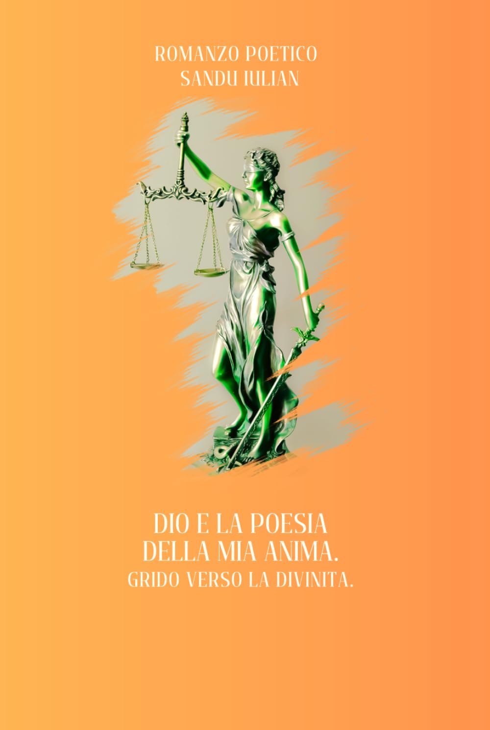 Coperta cărții Dio è la poesia della mia anima.: Grido verso la divinità.